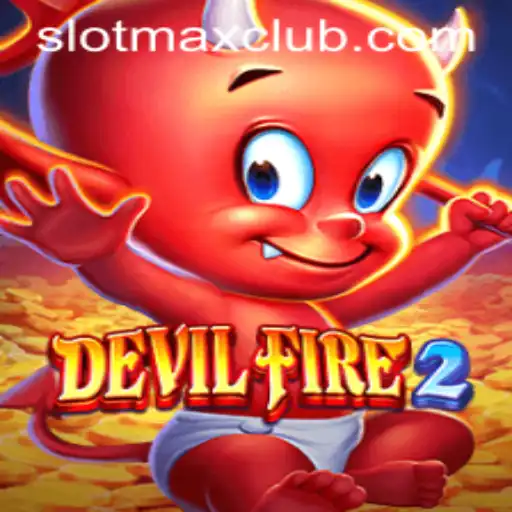 Discover the Thrilling World of DevilFire2: Unleash Your Inner Gamer