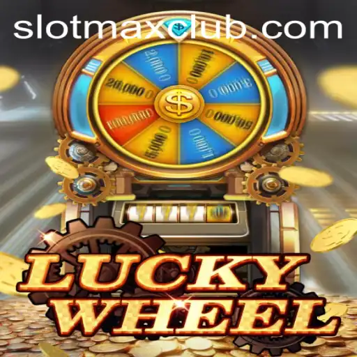 LuckyWheel: The Thrilling New Game Making Waves with SLOTMAX